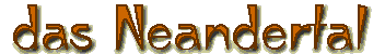 das Neandertal